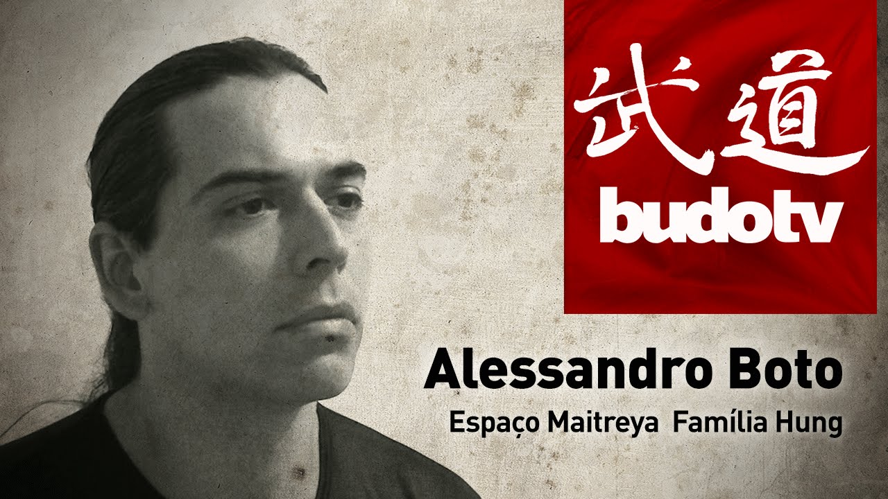 Alessandro Boto – Espaço Maytreia Família Hung | BudoTV S02E01